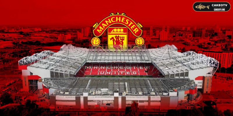 Sân Old Trafford